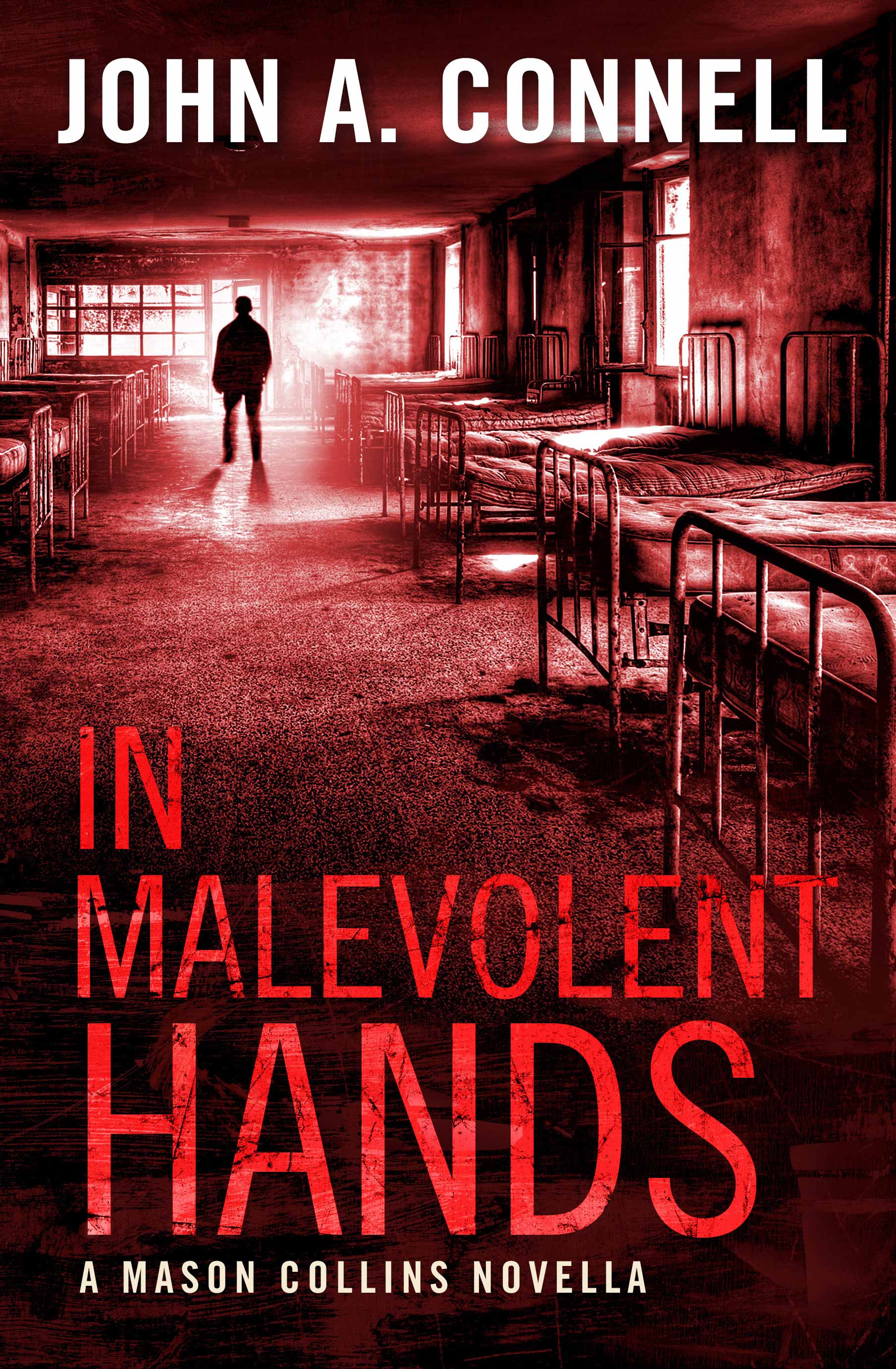 In Malevolent Hands John Connell